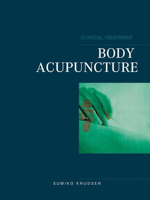 cover image of Body Acupuncture Clinical Treatment